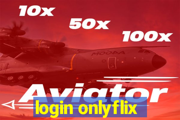 login onlyflix